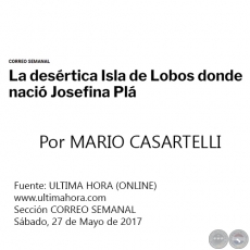 LA DESRTICA ISLA DE LOBOS DONDE NACI JOSEFINA PL - Por MARIO CASARTELLI - Sbado, 27 de Mayo de 2017